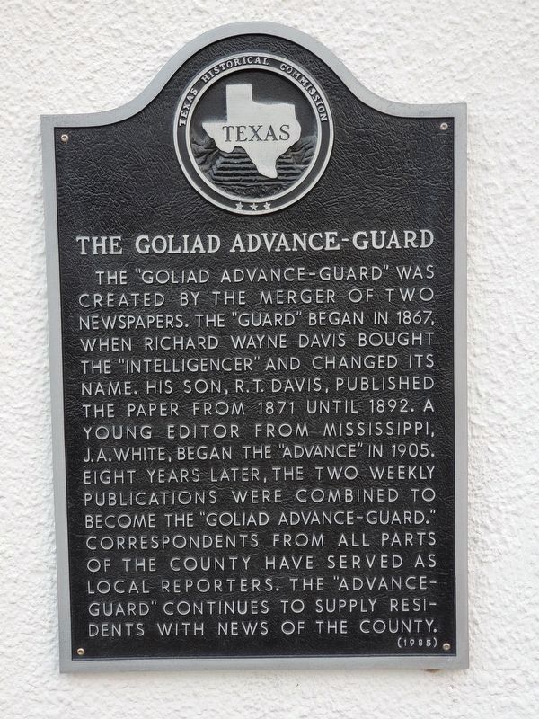 The Goliad Advance-Guard Marker. Click for full size. The Goliad Advance-Guard Marker image. Click for full size.