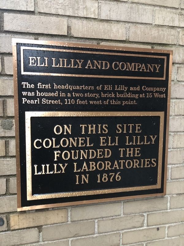Eli Lilly and Company Marker. Click for full size. Eli Lilly and Company Marker image. Click for full size.