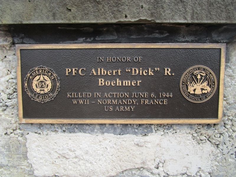 In Honor of PFC Albert "Dick" R. Boehmer image. Click for full size.