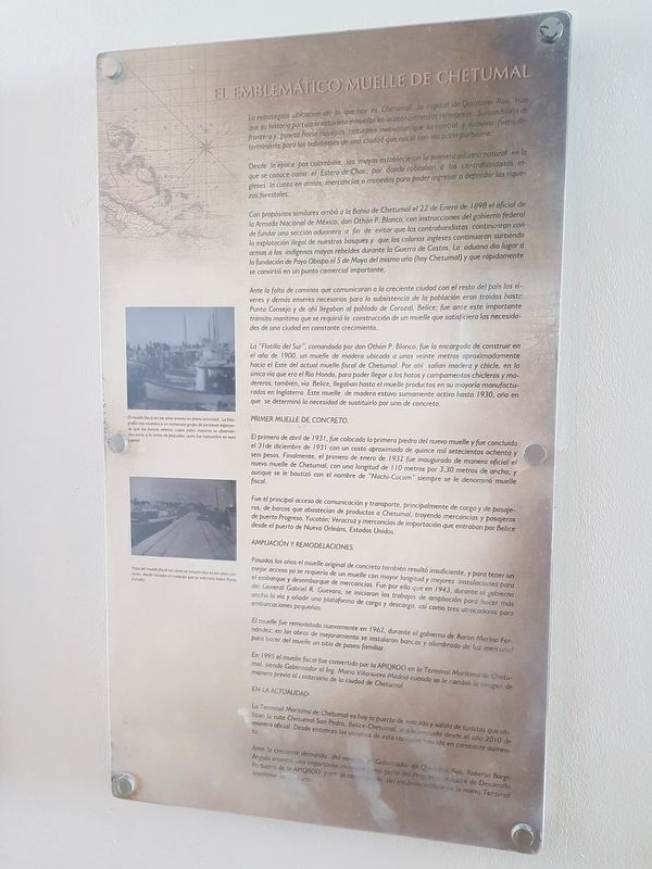 The Emblematic Pier of Chetumal Marker image. Click for full size.