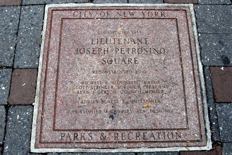 Lieutenant Joseph Petrosino Square. Click for full size. Lieutenant Joseph Petrosino Square image. Click for full size.