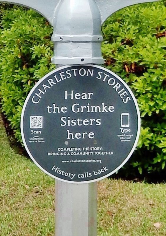 Charleston Stories: Hear the Grimk Sisters here (<i>mounted on pole below historical marker</i>) image. Click for full size.