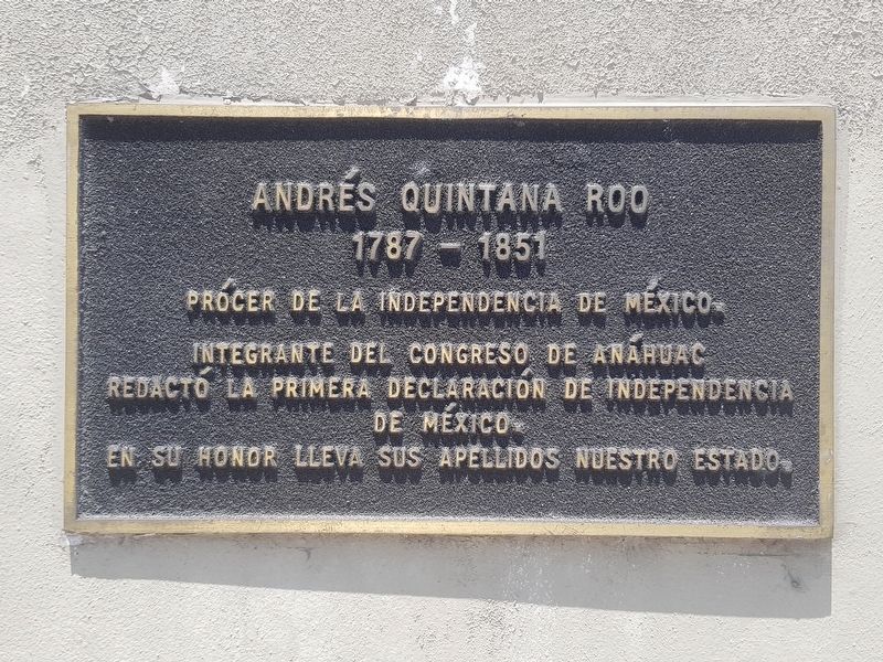 Andrés Quintana Roo Marker image. Click for full size.