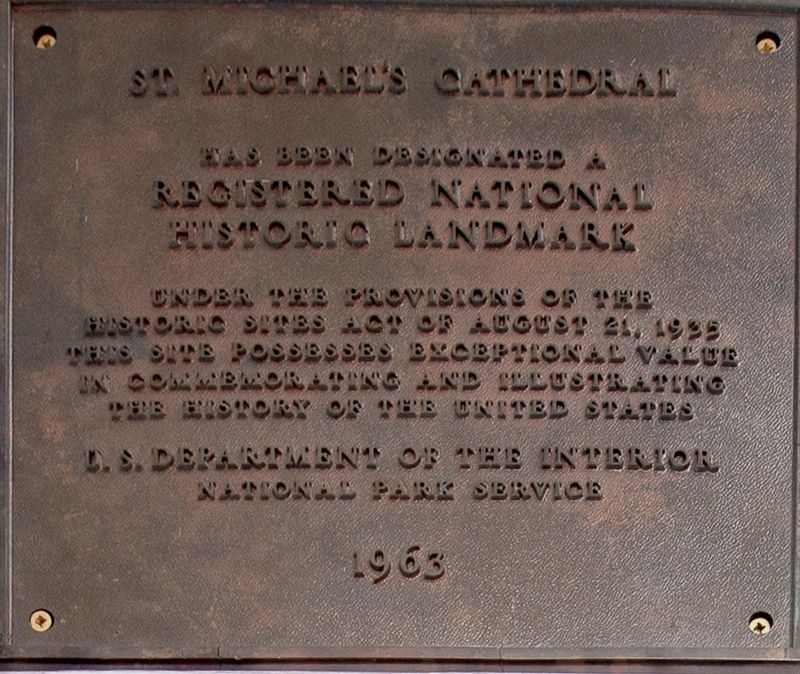 St. Michael's Cathedral Marker. Click for full size. St. Michael's Cathedral Marker image. Click for full size.