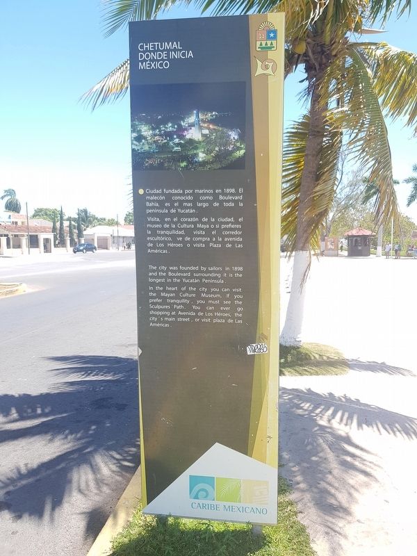 Chetumal - Where Mexico Begins Marker image. Click for full size.