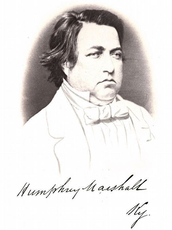 Humphrey Marshall, Representative from Kentucky, Thirty-fifth Congress. Click for full size. Humphrey Marshall, Representative from Kentucky, Thirty-fifth Congress image. Click for full size.