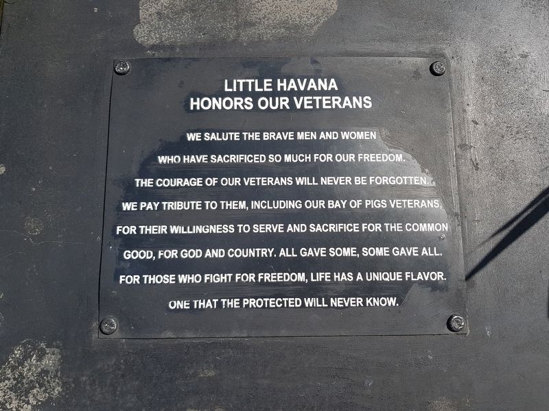 Little Havana Honors Our Veterans Marker. Click for full size. Little Havana Honors Our Veterans Marker image. Click for full size.
