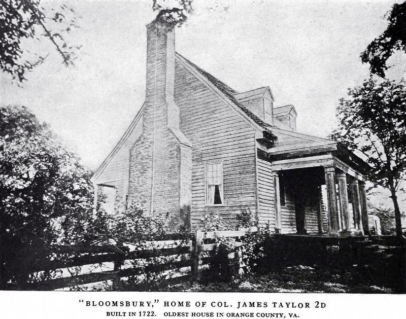 “Bloomsbury”<br>Home of Col. James Taylor 2d. Click for full size. “Bloomsbury”<br>Home of Col. James Taylor 2d image. Click for full size.