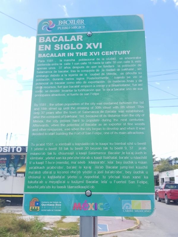 Bacalar in the XVI Century Marker image. Click for full size.