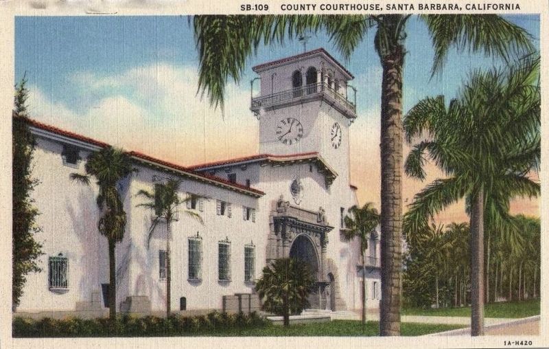 <i> County Courthouse, Santa Barbara</i> image. Click for full size.