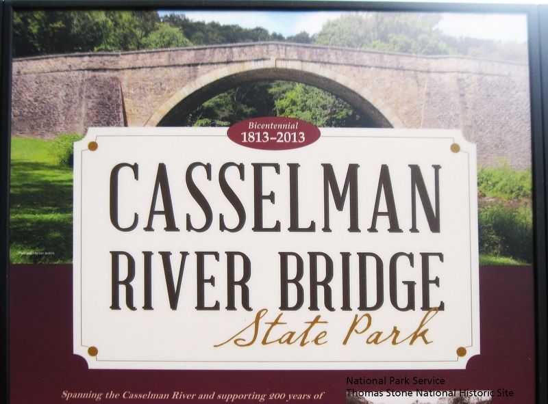 Casselman River Bridge State Park Marker at east end of bridge. (Upper half) image. Click for full size.