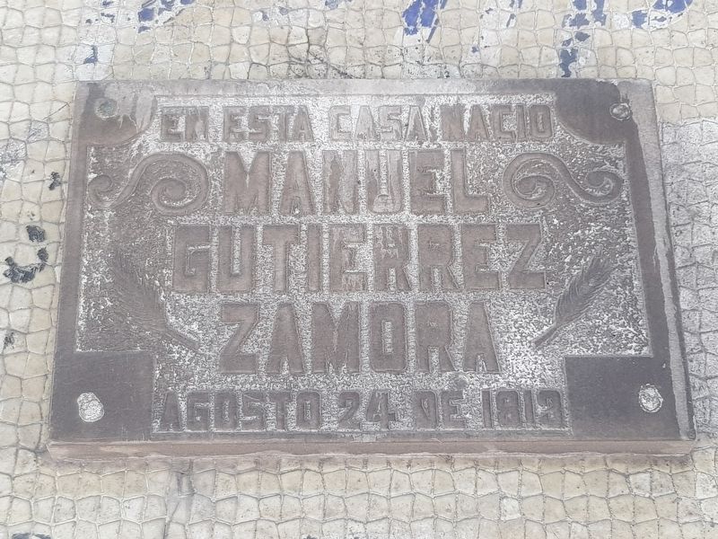 Birthplace of Manuel Gutirrez Zamora Marker image. Click for full size.