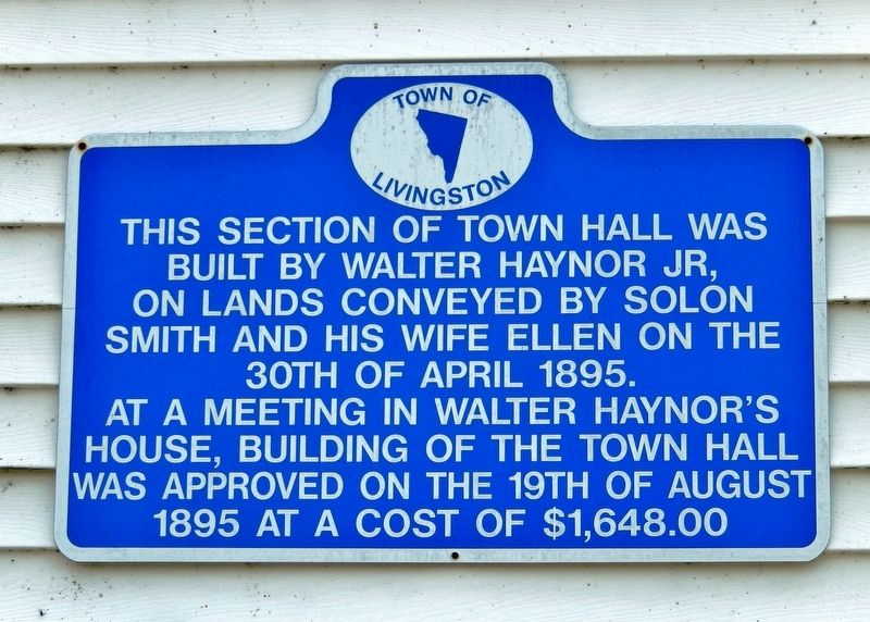 Livingston Town Hall Marker. Click for full size. Livingston Town Hall Marker image. Click for full size.