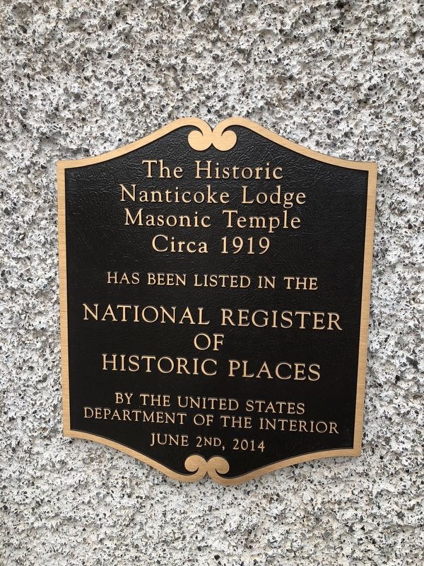 The Historic Nanticoke Lodge Masonic Temple Marker image. Click for full size.