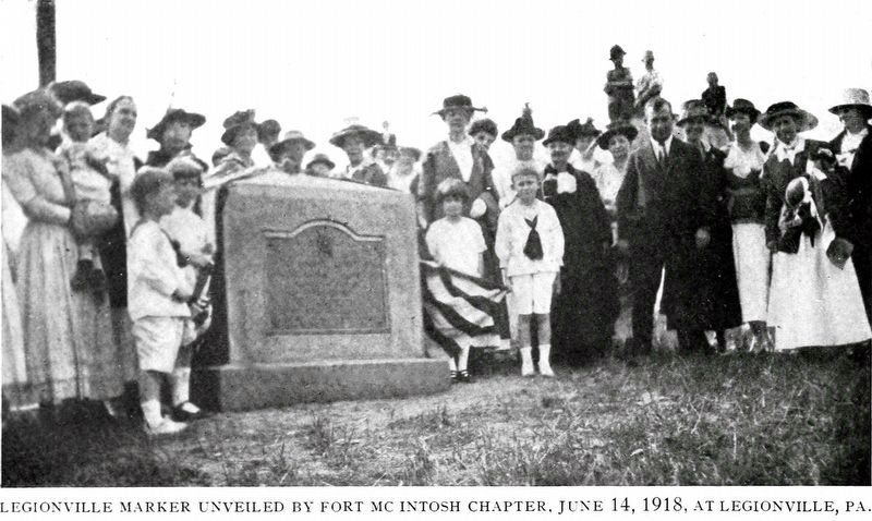 Legionville Marker Unveiled by Fort McIntosh Chapter, June 14, 1918 at Legionville, PA.. Click for full size. Legionville Marker Unveiled by Fort McIntosh Chapter, June 14, 1918 at Legionville, PA. image. Click for full size.
