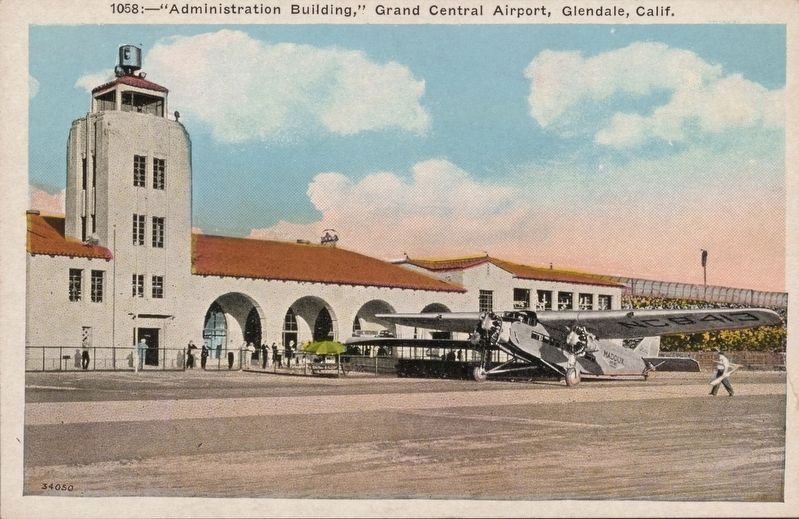 <i>"Administration Building", Grand Central Airport, Glendale, Calif.</i> image. Click for full size.