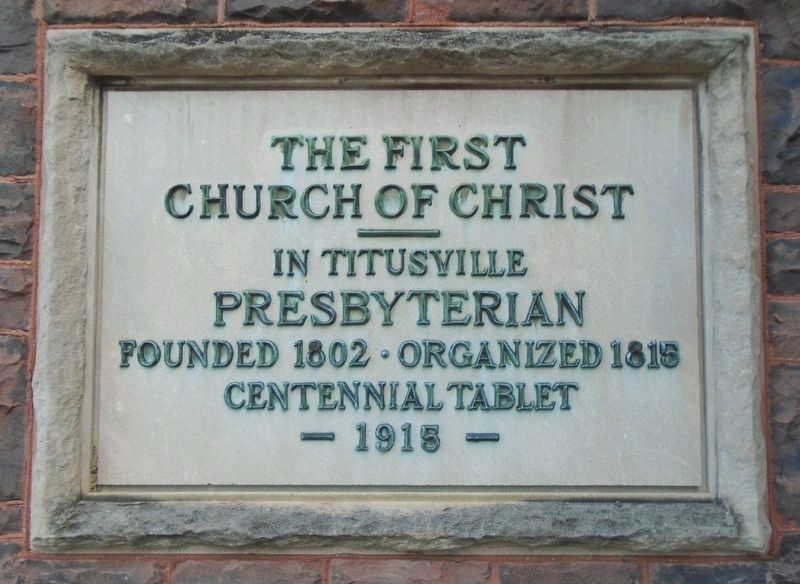 The First Church of Christ in Titusville Marker. Click for full size. The First Church of Christ in Titusville Marker image. Click for full size.