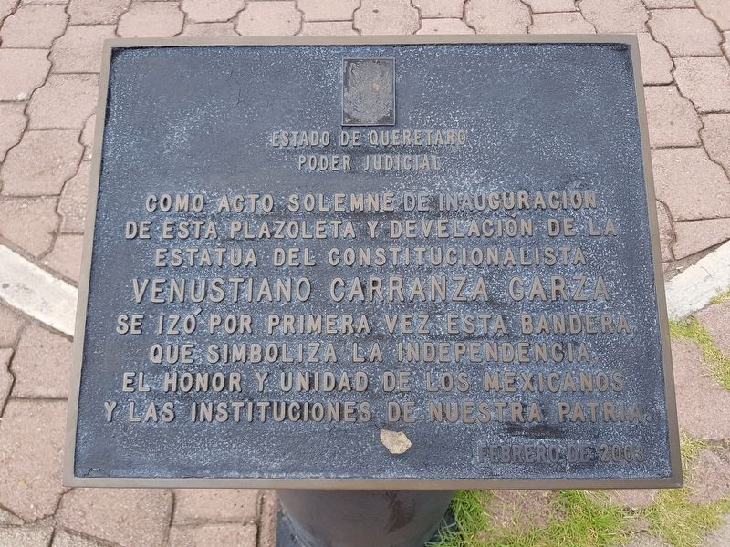 An additional 2003 dedicatory marker for the statue of Venustiano Carranza image. Click for full size.