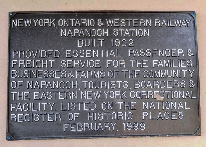 Napanoch Station plaque<br>(<i>mounted at northeast corner of station building</i>) image. Click for full size.