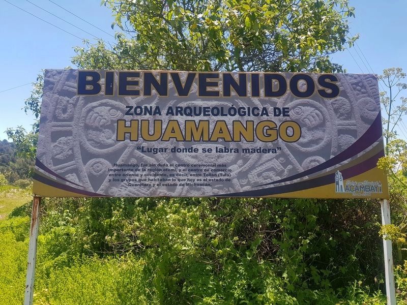 Welcome sign to the Huamango Archaeological Site image. Click for full size.