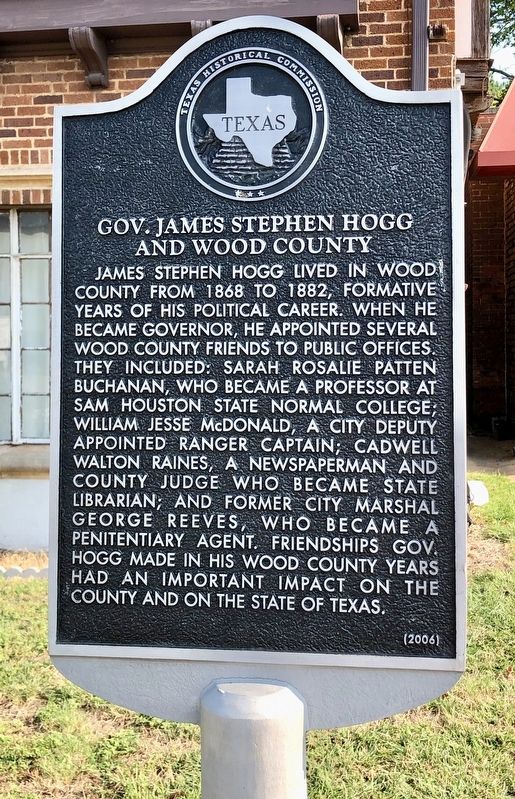 Gov. James Stephen Hogg and Wood County Marker image. Click for full size.