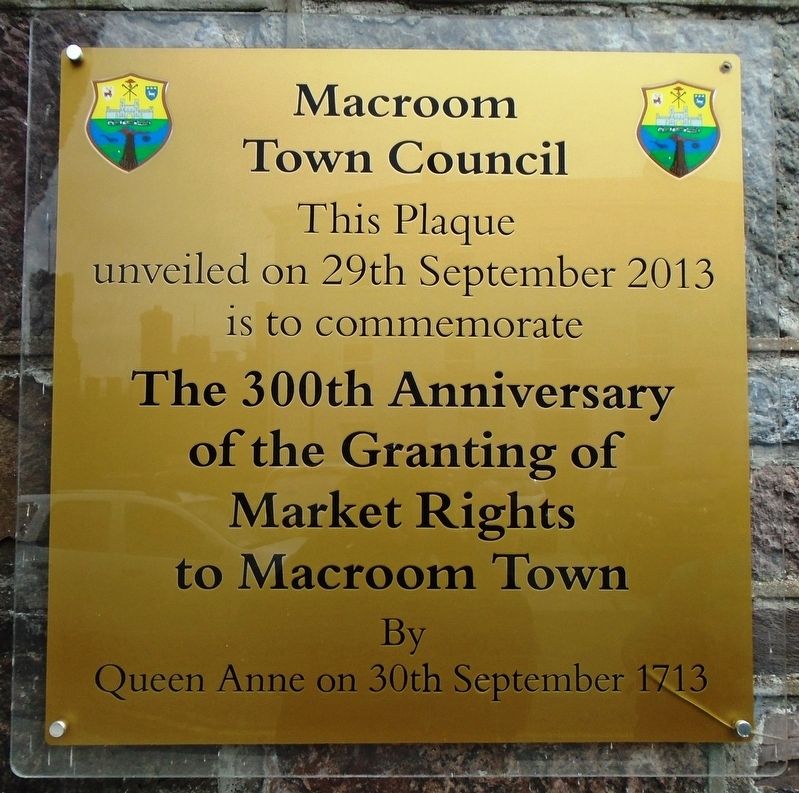 300th Anniversary of the Granting of Market Rights to Macroom Town Marker image. Click for full size.