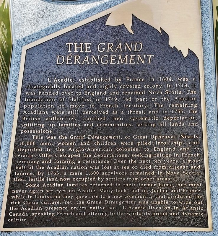 The Grand Dérangement Marker. Click for full size. The Grand Dérangement Marker image. Click for full size.