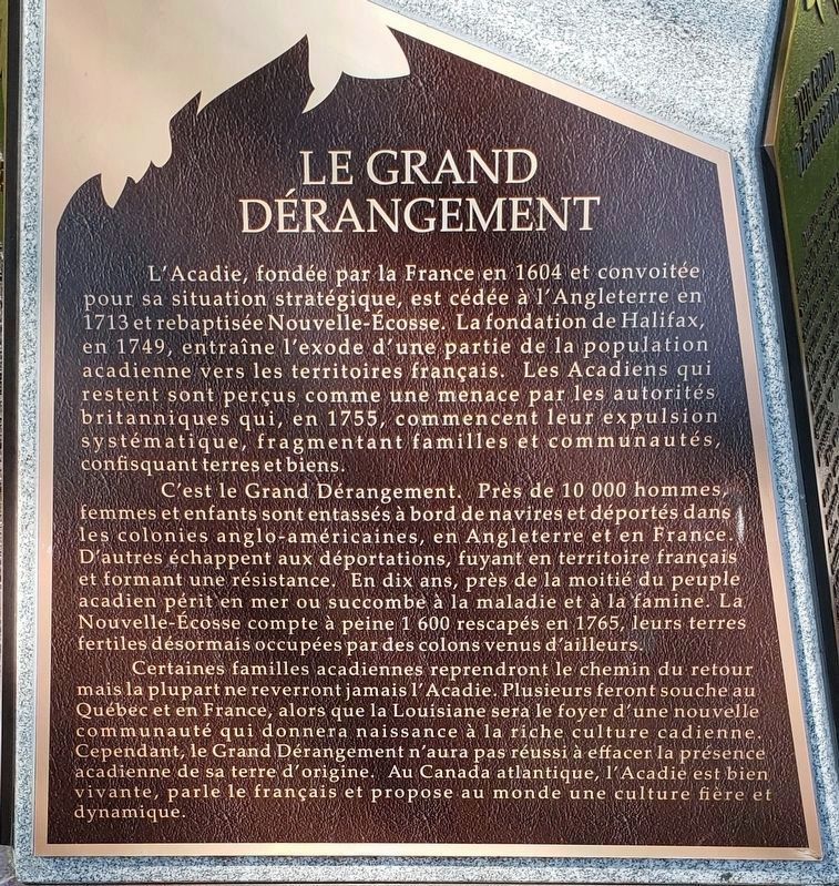 Le Grand Dérangement Marker (<i>Français</i>). Click for full size. Le Grand Dérangement Marker (<i>Français</i>) image. Click for full size.