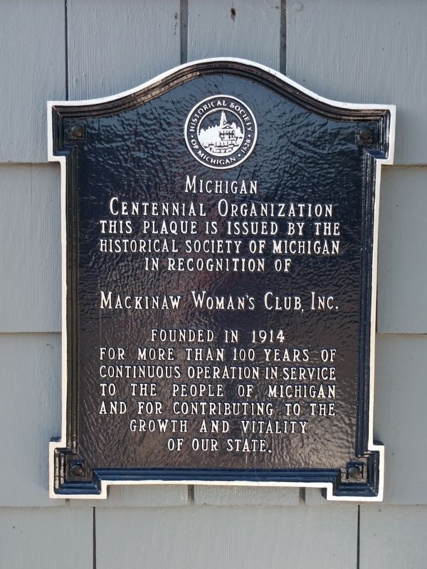 Mackinaw Woman's Club, Inc. Marker. Click for full size. Mackinaw Woman's Club, Inc. Marker image. Click for full size.