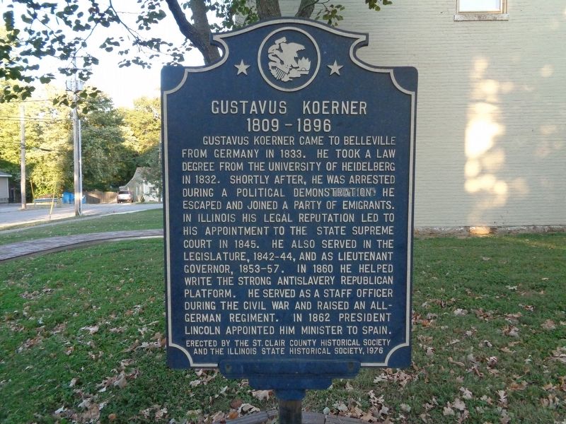 Gustavus Koerner 1809-1896 Marker. Click for full size. Gustavus Koerner 1809-1896 Marker image. Click for full size.