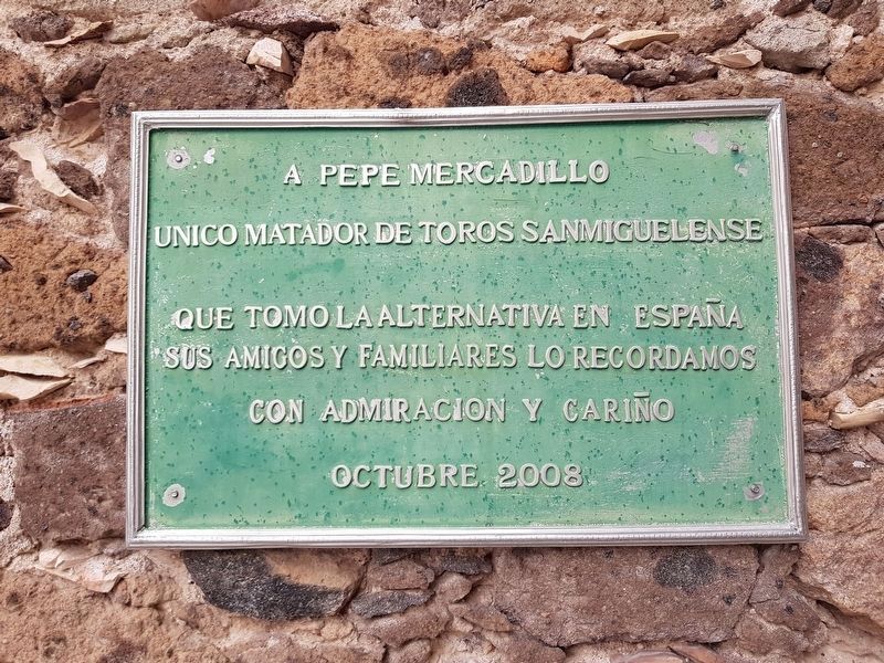 An additional marker to Pepe Mercadillo, bullfighter from San Miguel image. Click for full size.