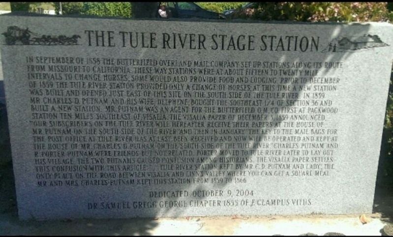 The Tule River Stage Station Marker. Click for full size. The Tule River Stage Station Marker image. Click for full size.