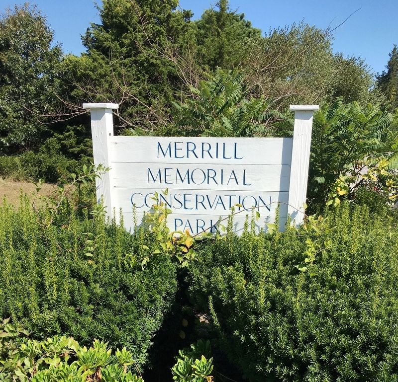 Merrill Memorial Conservation Park Sign. Click for full size. Merrill Memorial Conservation Park Sign image. Click for full size.