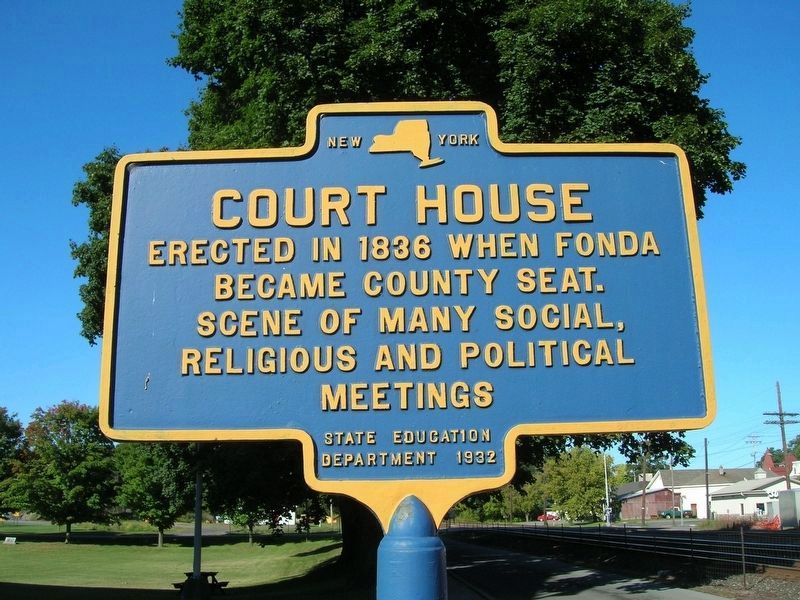 Fonda Court House Marker image. Click for full size.