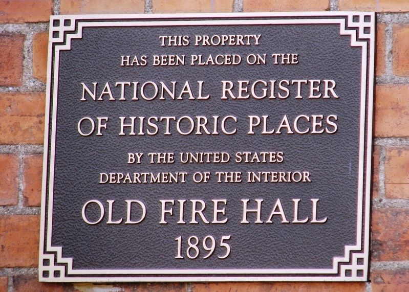 Old Fire Hall Marker image. Click for full size.
