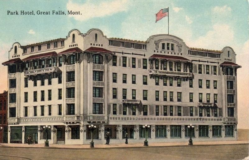 <i>Park Hotel, Great Falls, Mont.</i> image. Click for full size.