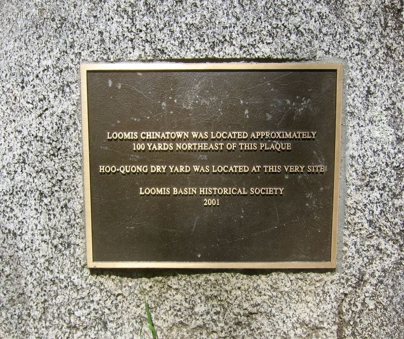 Loomis Chinatown Marker image. Click for full size.