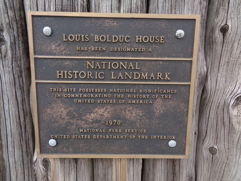 Louis Bolduc House Marker image. Click for full size.