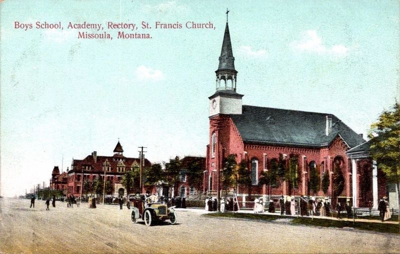 <i>Boys School, Academy, Rectory, St. Francis Church, Missoula, Montana</i> image. Click for full size.