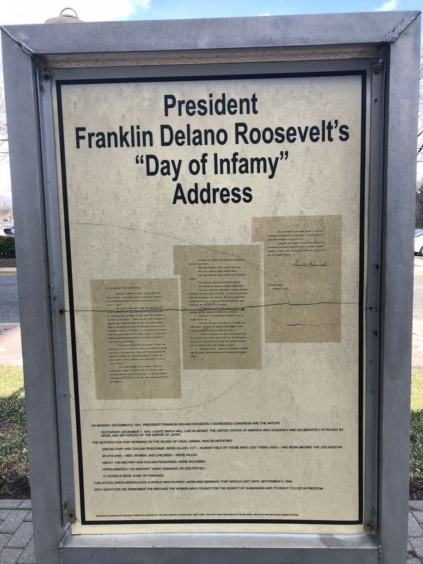 President Franklin Delano Roosevelt's "Day of Infamy" Address side of the marker image. Click for full size.
