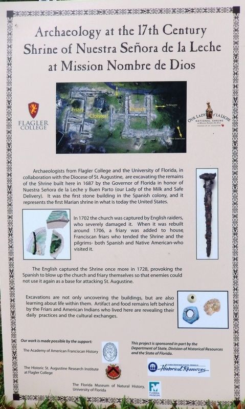 Archaeology at the 17th Century Shrine of Nuestra Señora de la Leche Marker. Click for full size. Archaeology at the 17th Century Shrine of Nuestra Señora de la Leche Marker image. Click for full size.