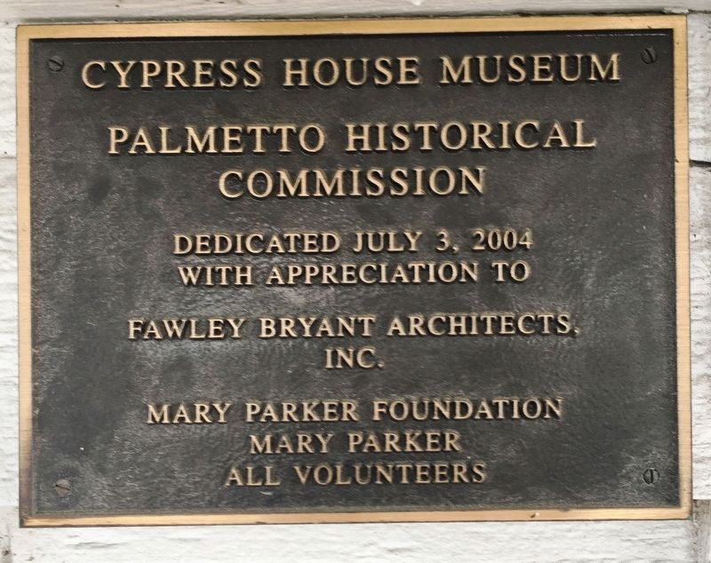 Cypress House Museum dedication plaque image. Click for full size.