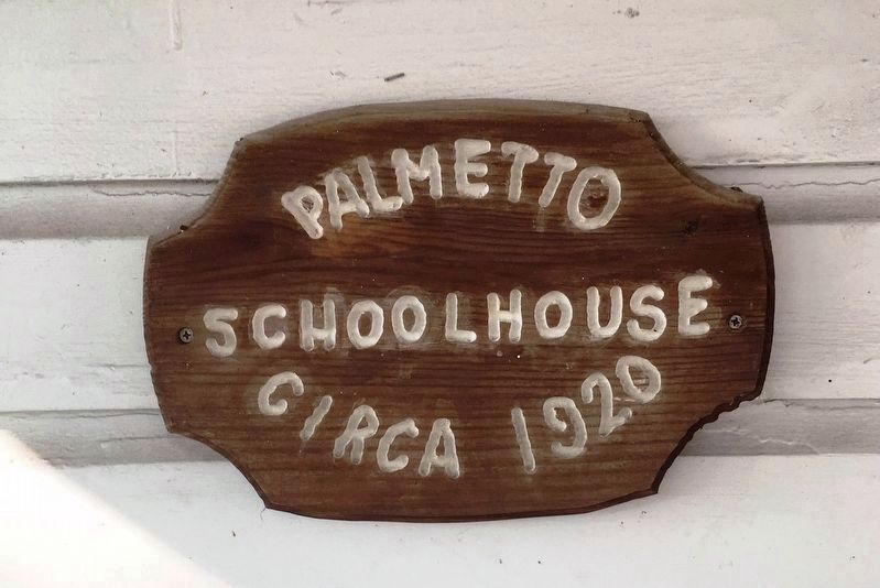 Palmetto Schoolhouse circa 1920 image. Click for full size.