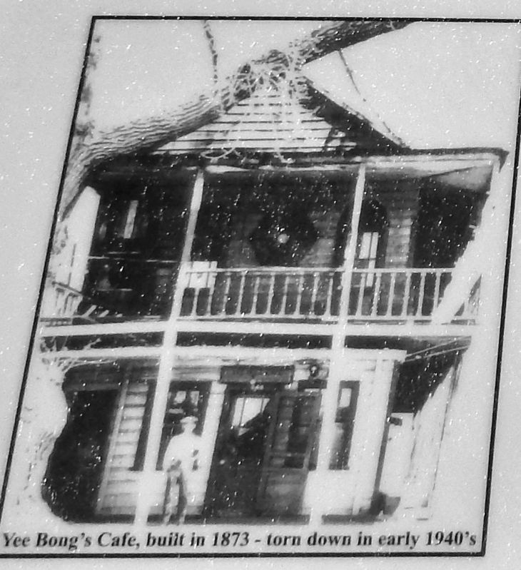 Marker detail: Yee Bongs Caf, built in 1873 — torn down in early 1940s image. Click for full size.