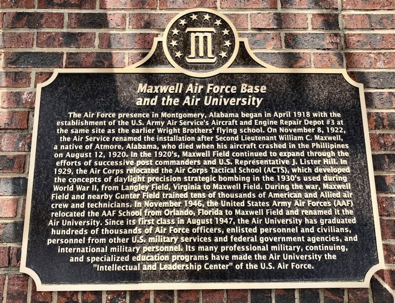 Maxwell Air Force Base and the Air University Marker image. Click for full size.