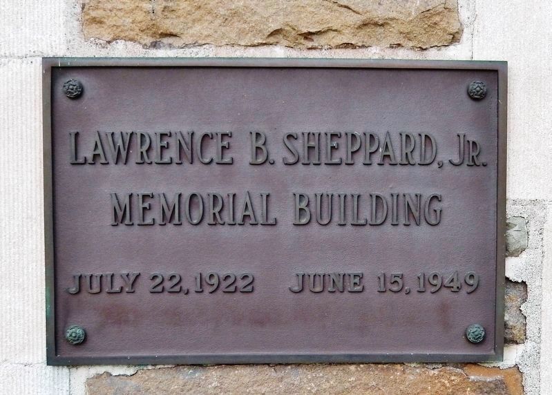 Lawrence B. Sheppard, Jr. Memorial Building. Click for full size. Lawrence B. Sheppard, Jr. Memorial Building image. Click for full size.