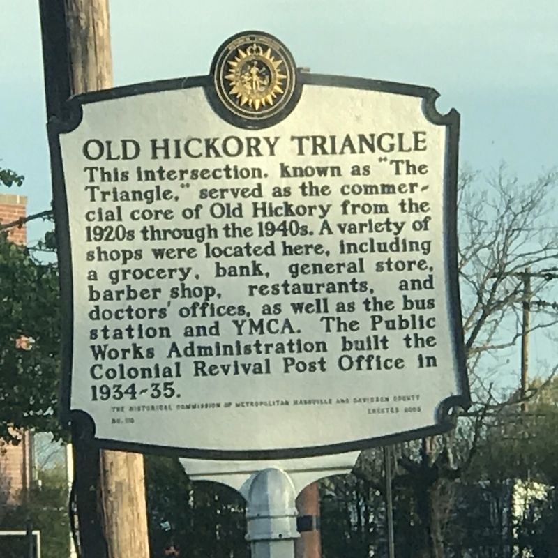 Old Hickory Triangle Marker. Click for full size. Old Hickory Triangle Marker image. Click for full size.