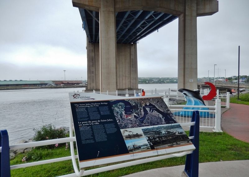 The Saint John Harbour Bridge /<br>Le pont du port de Saint John Marker. Click for full size. The Saint John Harbour Bridge /<br>Le pont du port de Saint John Marker image. Click for full size.