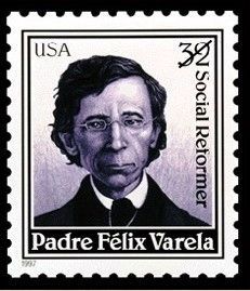 Padre Felix Varela Morales. Click for full size. Padre Felix Varela Morales image. Click for full size.