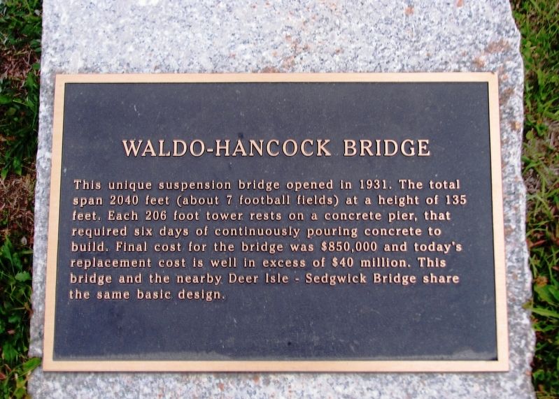 Waldo-Hancock Bridge Marker image. Click for full size.